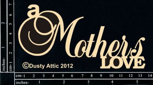 Dusty Attic - A Mothers Love