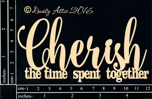 Dusty Attic - Cherish the time spent together