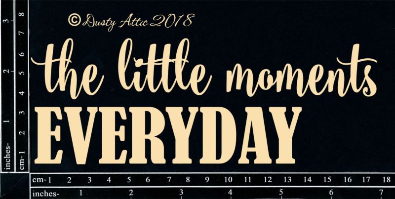 Dusty Attic - The little moments Everyday