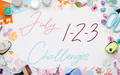 July Challenge Reveal – 1,2,3